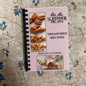 Schermer Pecans Treasured Recipes Cookbook From Our Customers Georgia‎ Pecan